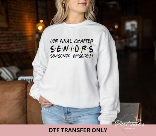 Our Final Chapter Seniors DTF Transfer