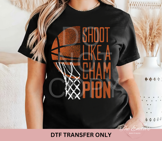 Shoot Like A Champion DTF Transfer