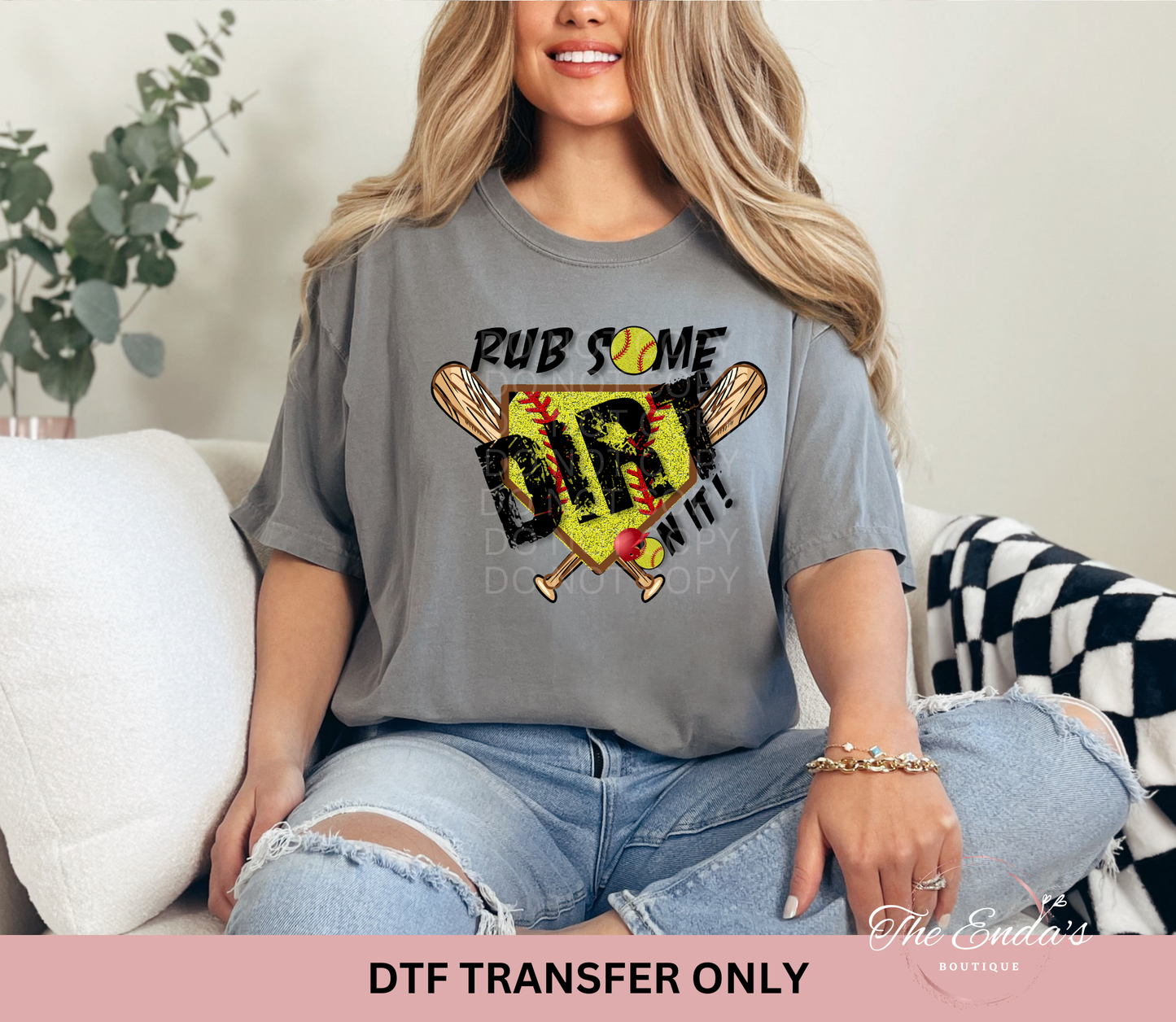 Rub Some Dirt On It DTF Transfer