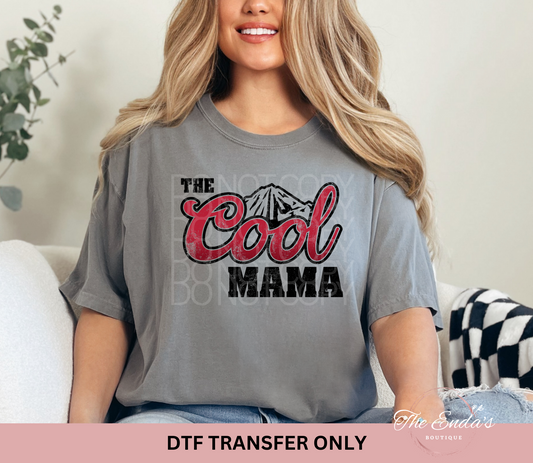 The Cool Mama DTF Transfer