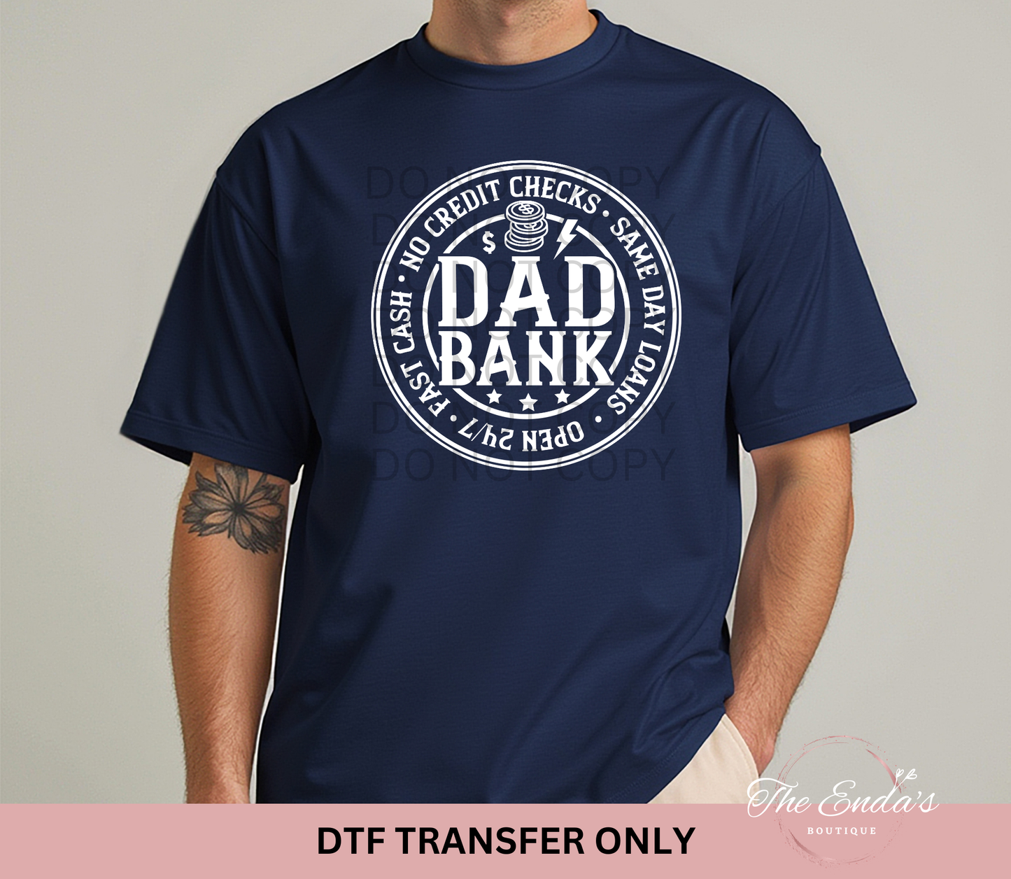 Dad Bank Circle DTF Transfer