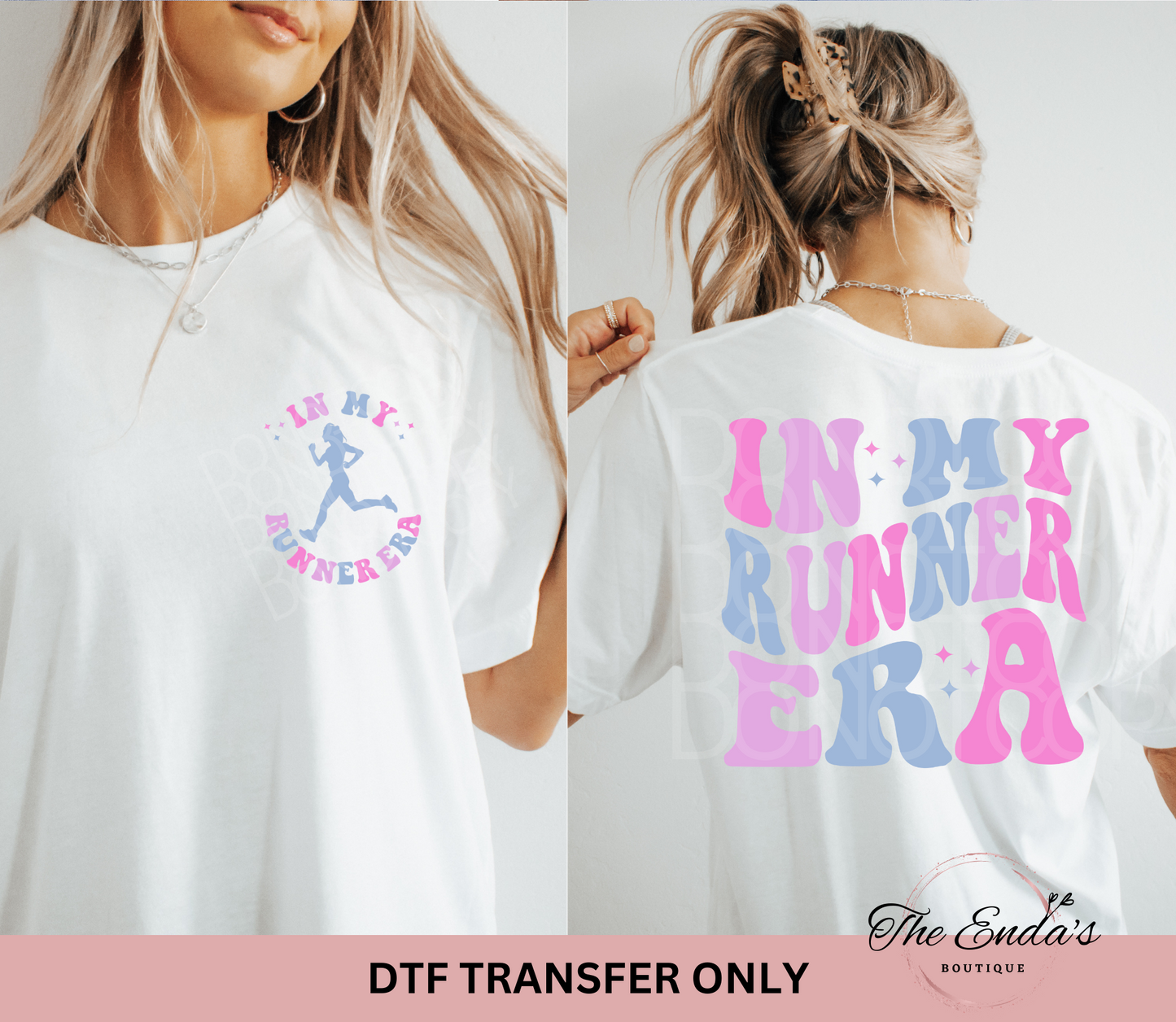 In My Runner Era (FRONT/BACK SET) DTF Transfer