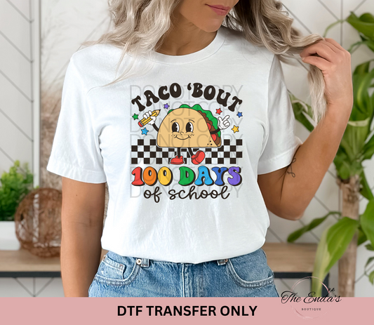 Taco 'Bout 100 Days Of School DTF Transfer