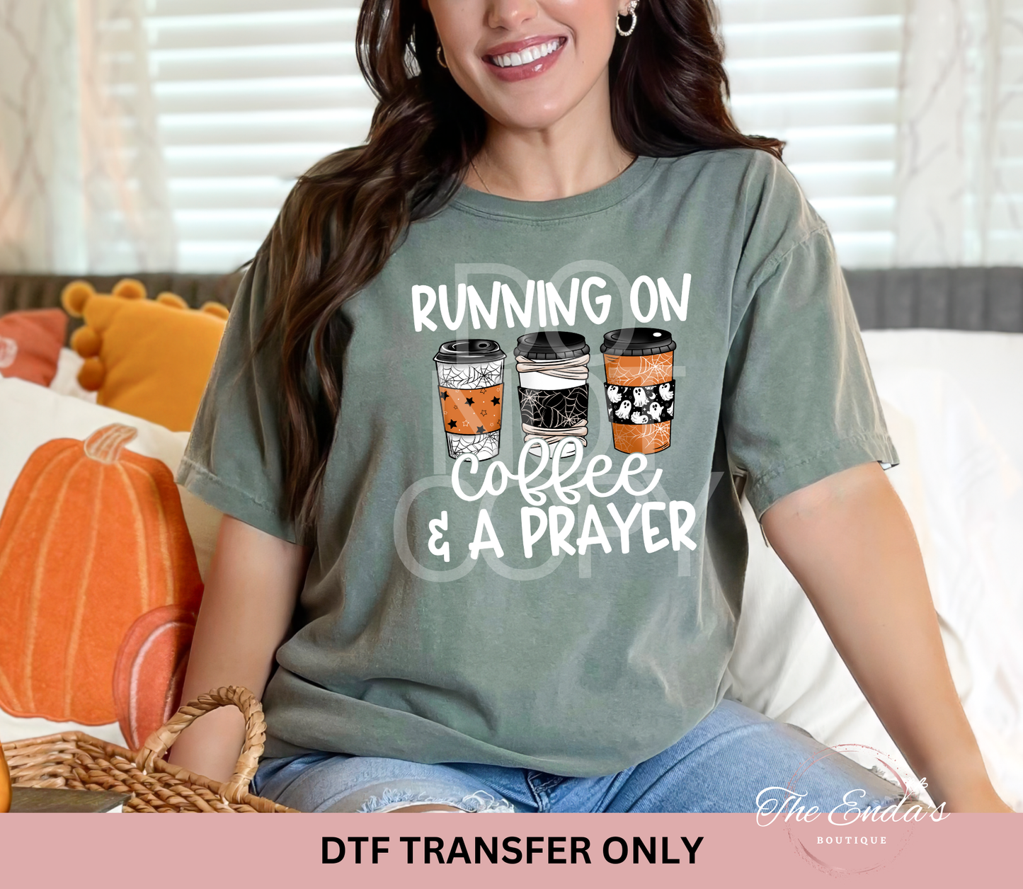 Running On Coffee & A Prayer DTF Transfer