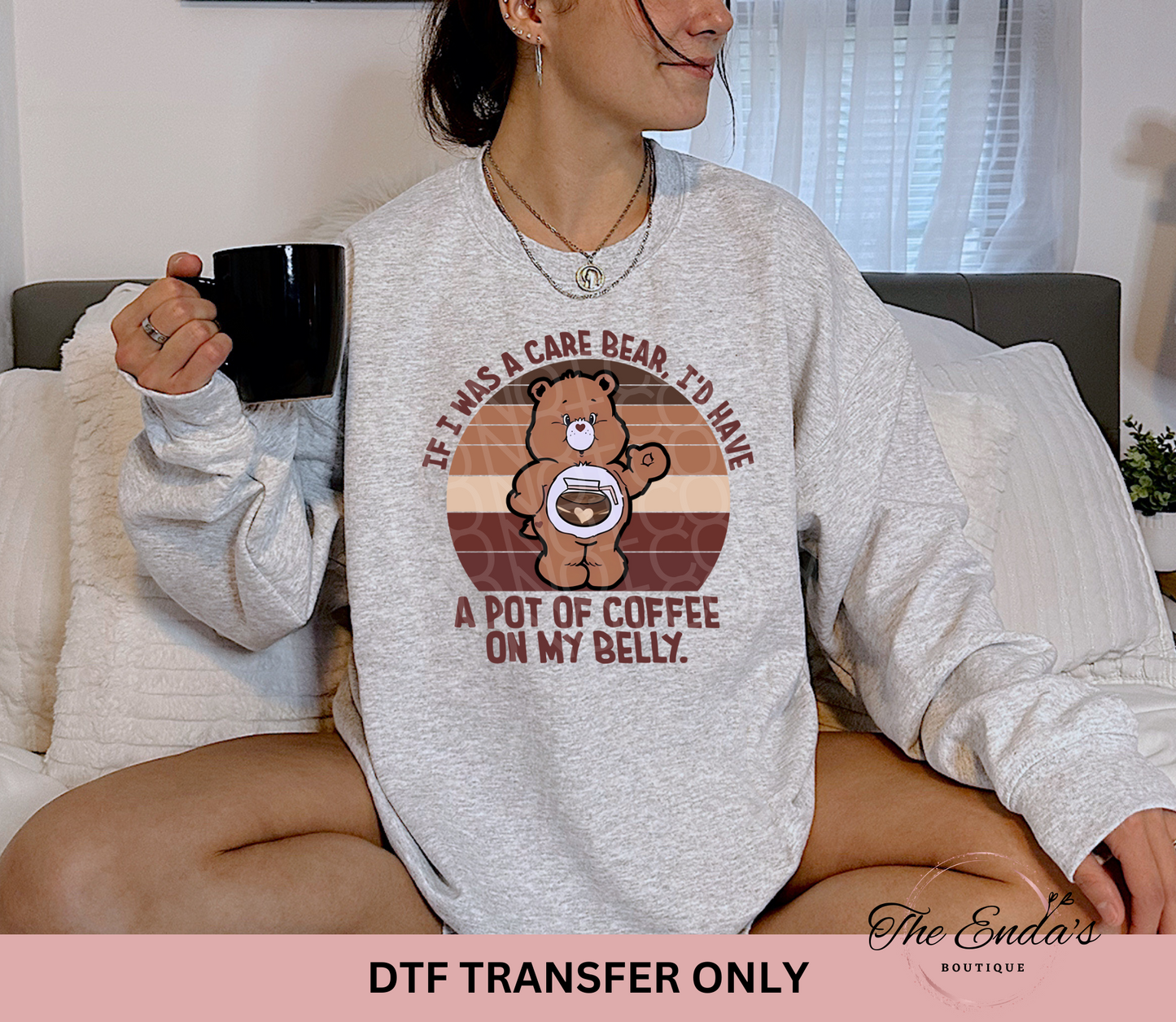 If I Was A Care Bear...DTF Transfer