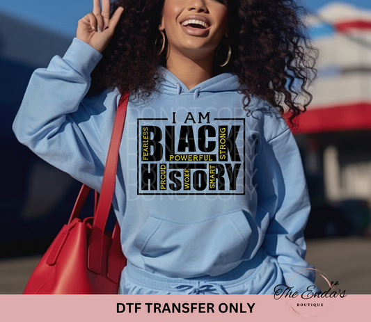 I Am Black History DTF Transfer