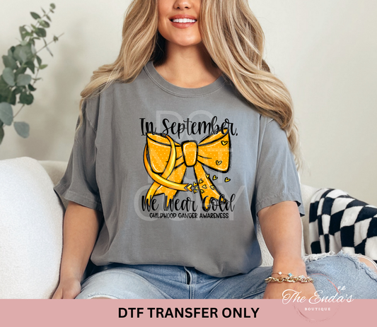 In September We Wear Gold Bow DTF Transfer