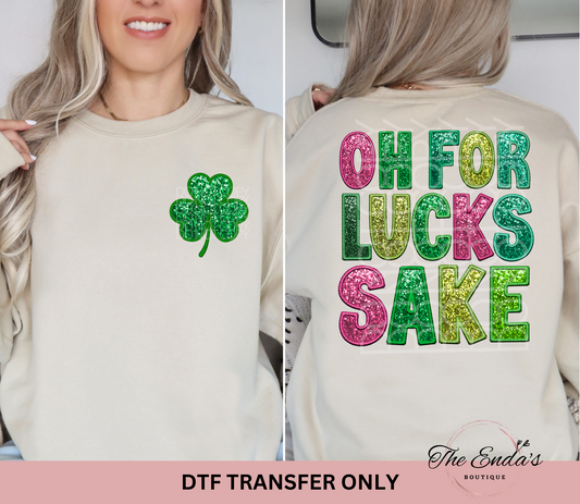 Oh For Lucks Sake Faux Sequin Embroidery (FRONT/BACK SET) DTF Transfer