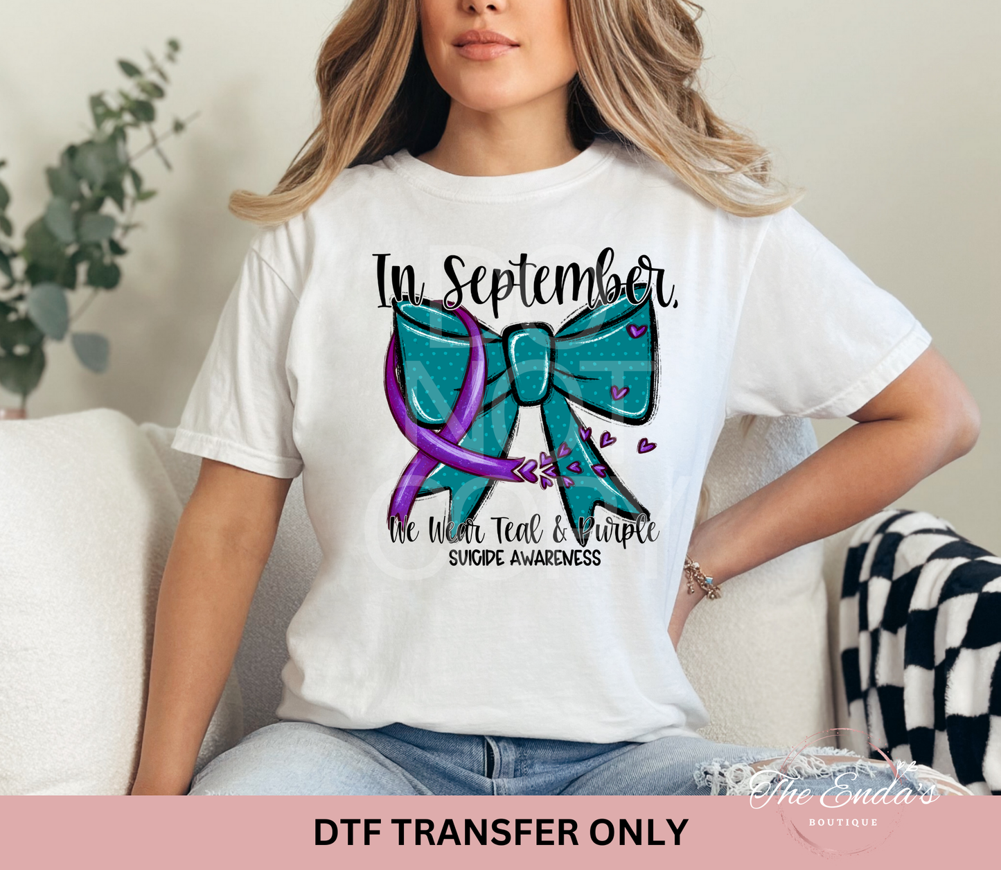 In September We Wear Teal & Purple Suicide Awareness Bow DTF Transfer