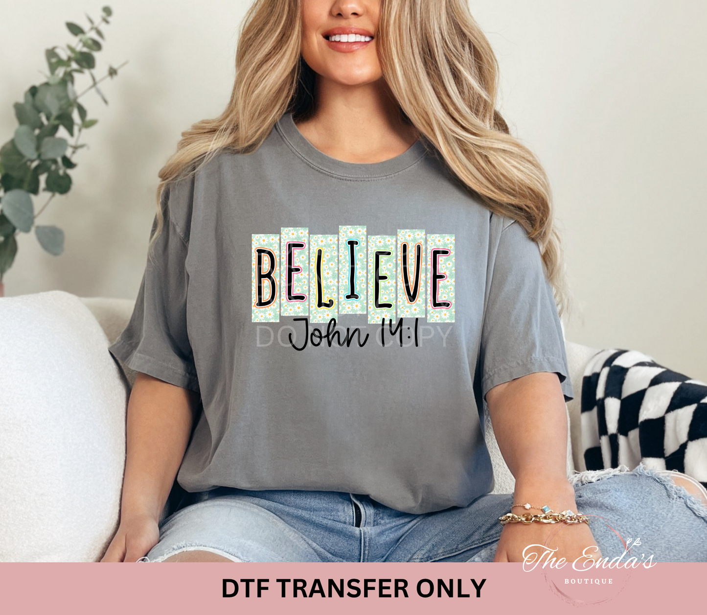 Daisy Floral Bible Verse BELIEVE DTF Transfer