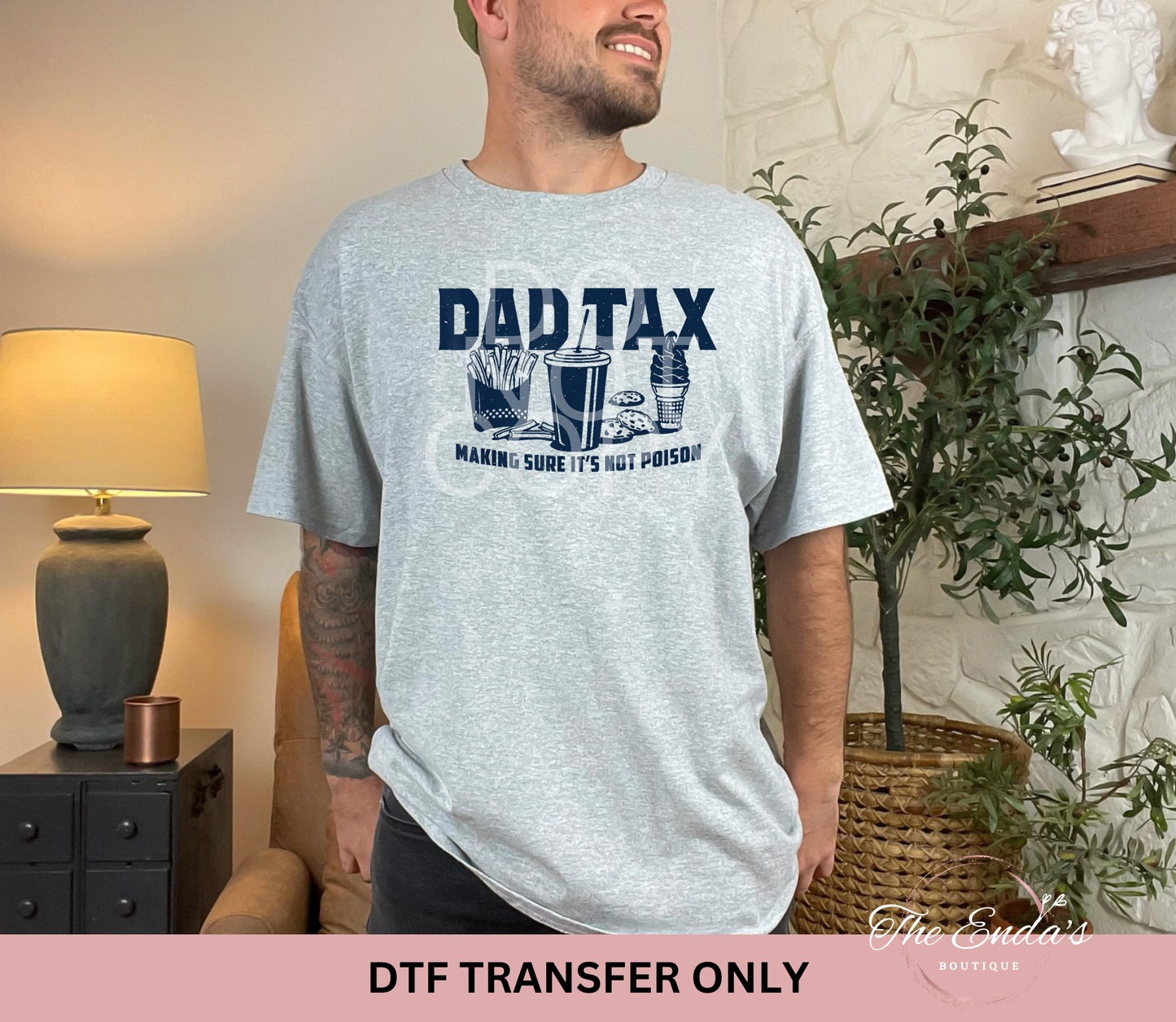 Dad Tax DTF Transfer