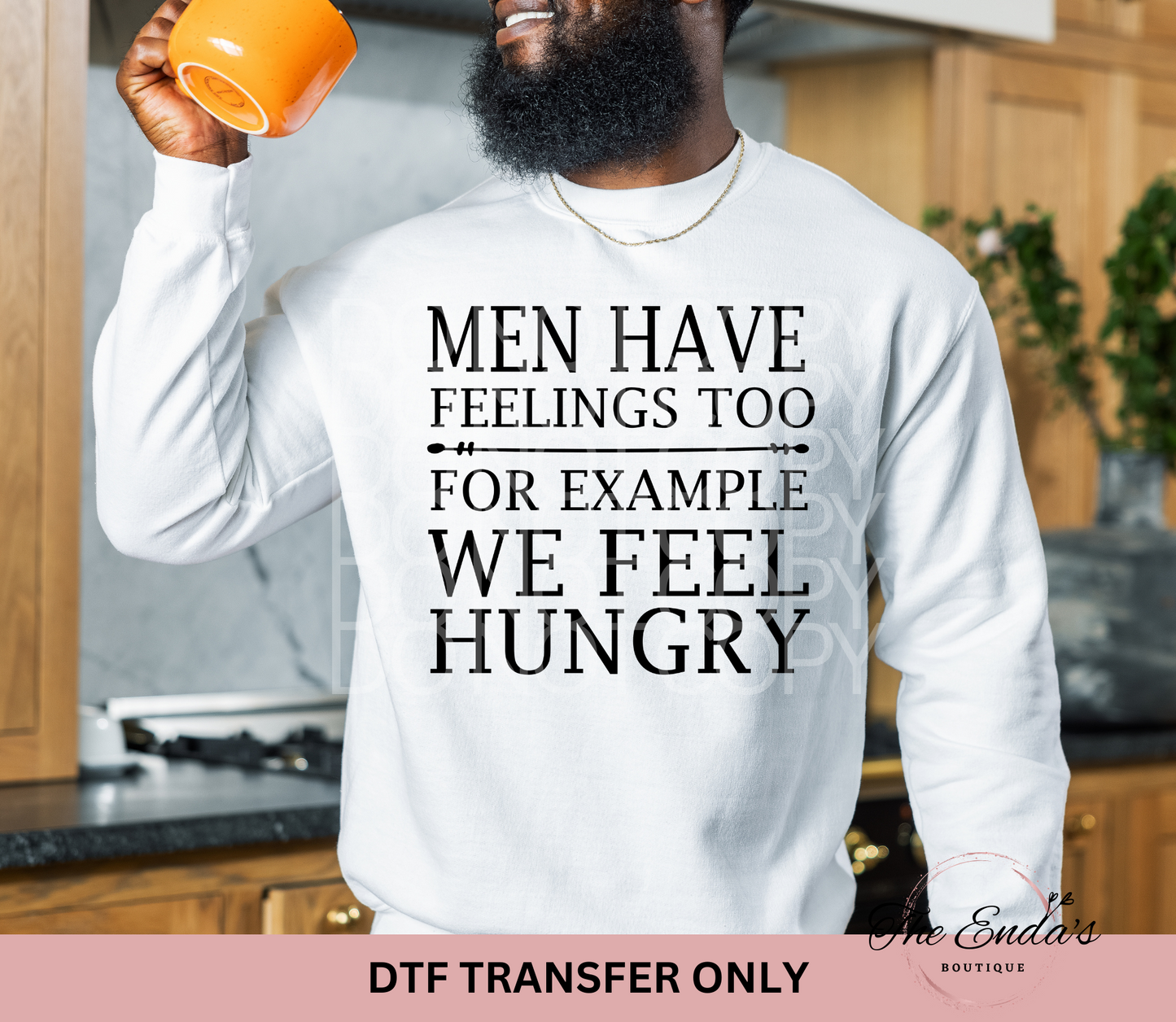 Men Have Feelings Too DTF Transfer