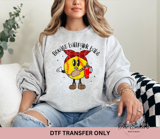 Softball Boujee Ballpark Babe DTF Transfer