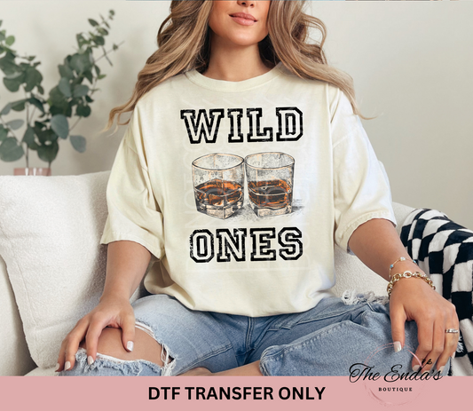 Wild Ones DTF Transfer