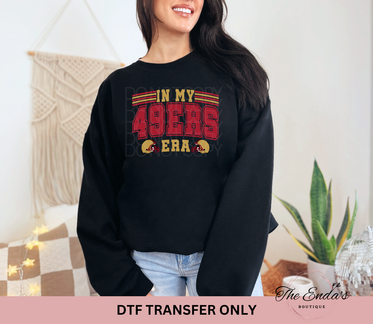 In My 49ers Era DTF Transfer