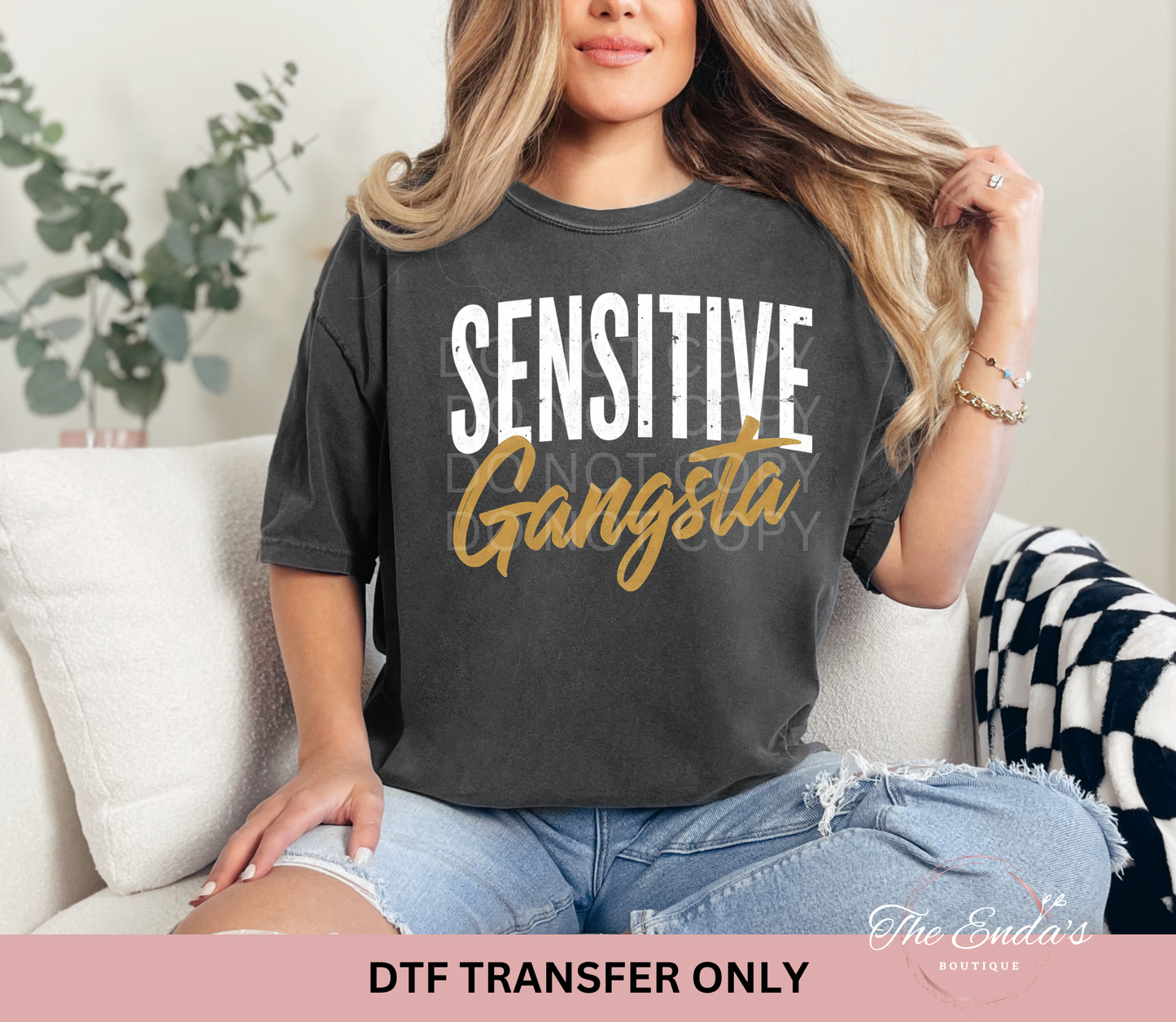 Sensitive Gangsta DTF Transfer