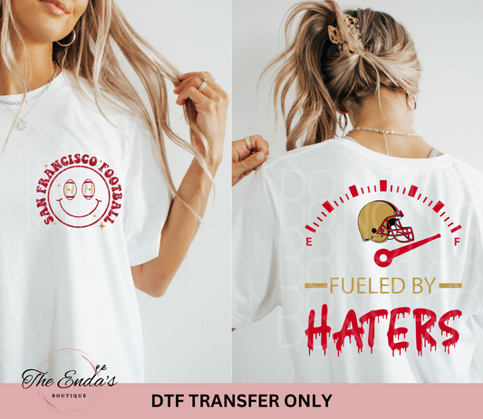 Fueled By Haters (FRONT/BACK SET) DTF Transfer