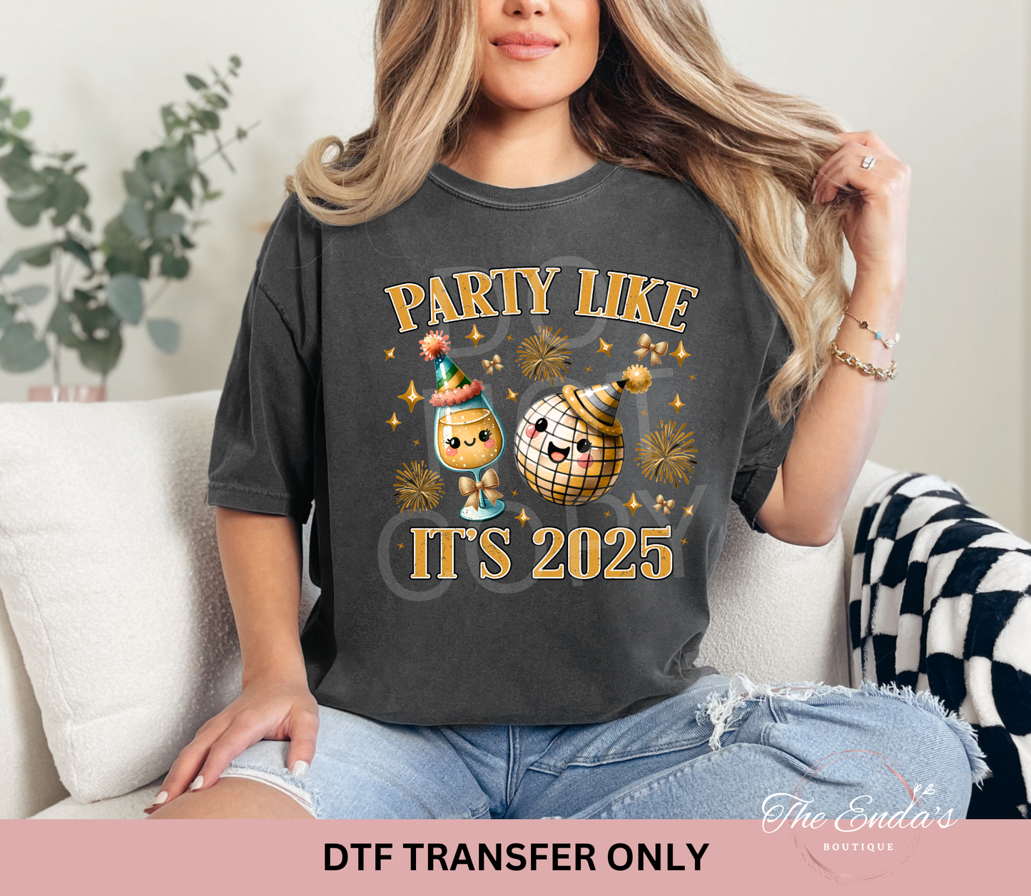 Party Like It's 2025 DTF Transfer