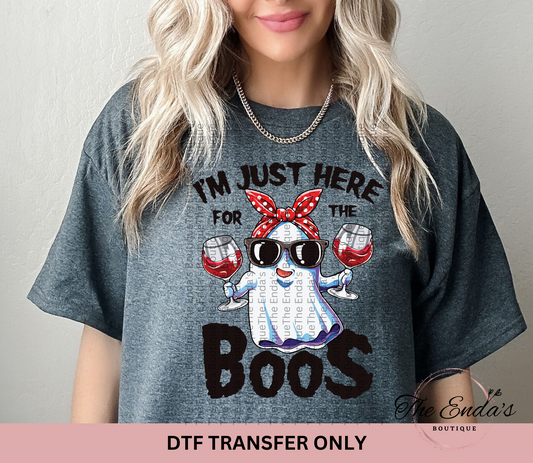 I'm Just Here For The Boos Wine Edition DTF Transfer