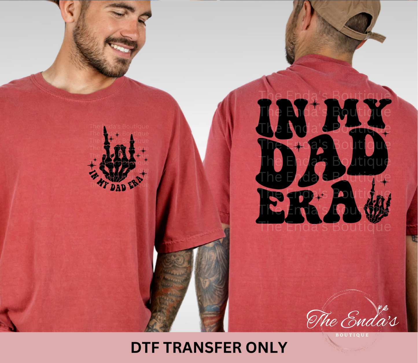 In My Dad Era (FRONT/BACK SET) DTF Transfer **AVAILABLE IN TWO DIFFERENT COLORS**