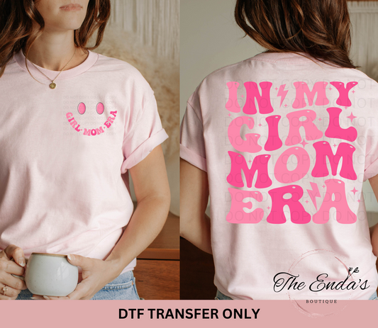 In My Girl Mom Era (FRONT/BACK SET) DTF Transfer