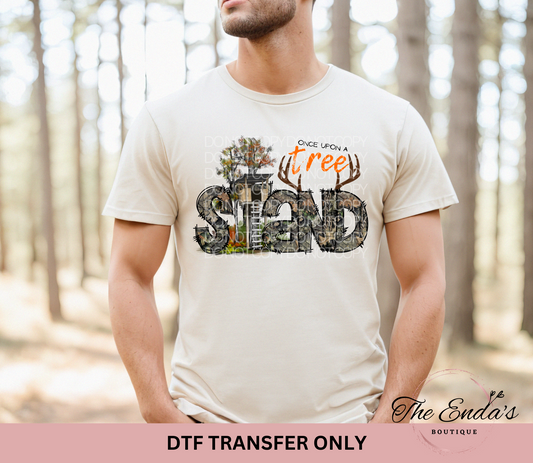 Once Upon A Tree Stand DTF Transfer