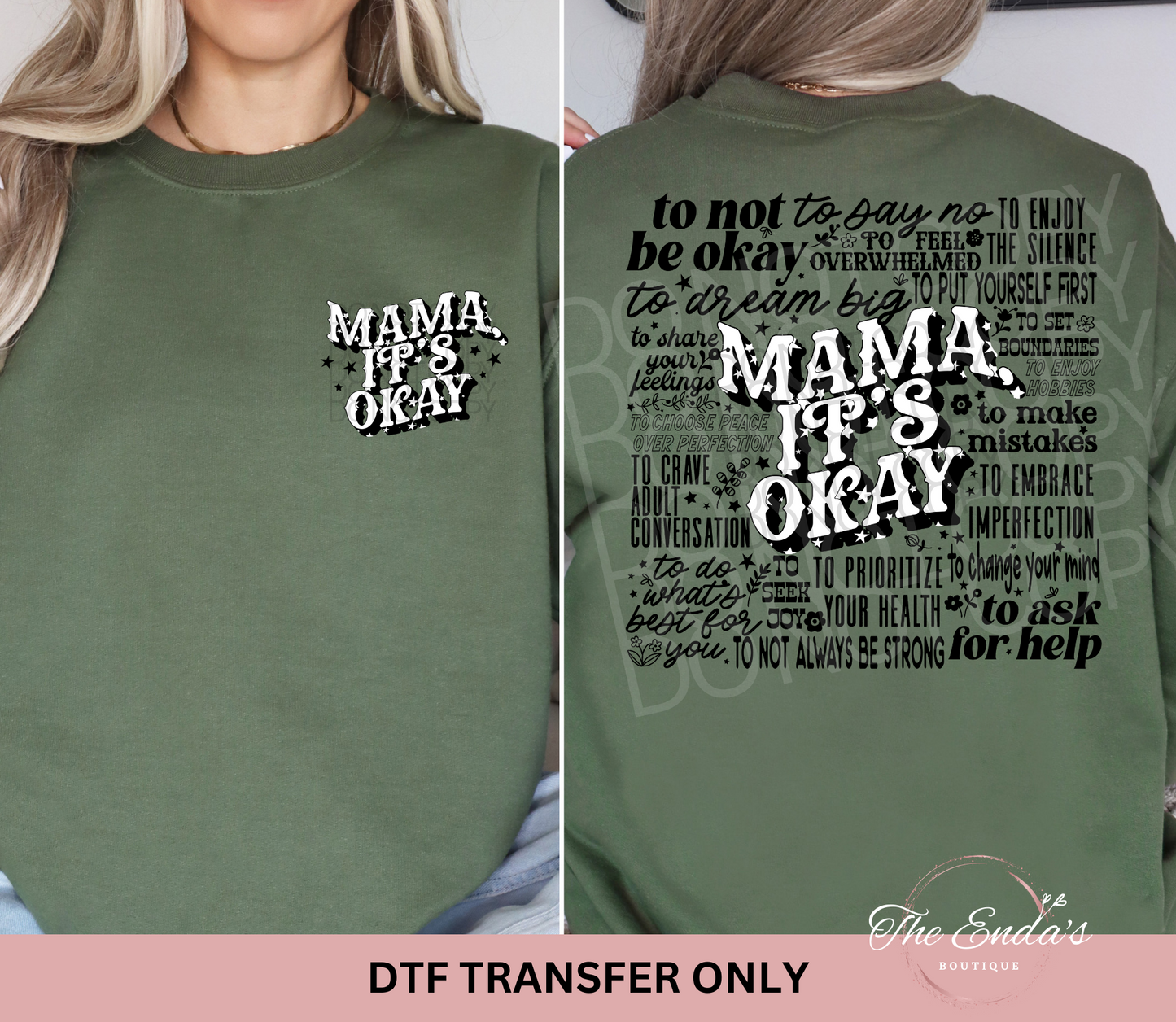 Mama It's Okay (FRONT/BACK SET) DTF Transfer