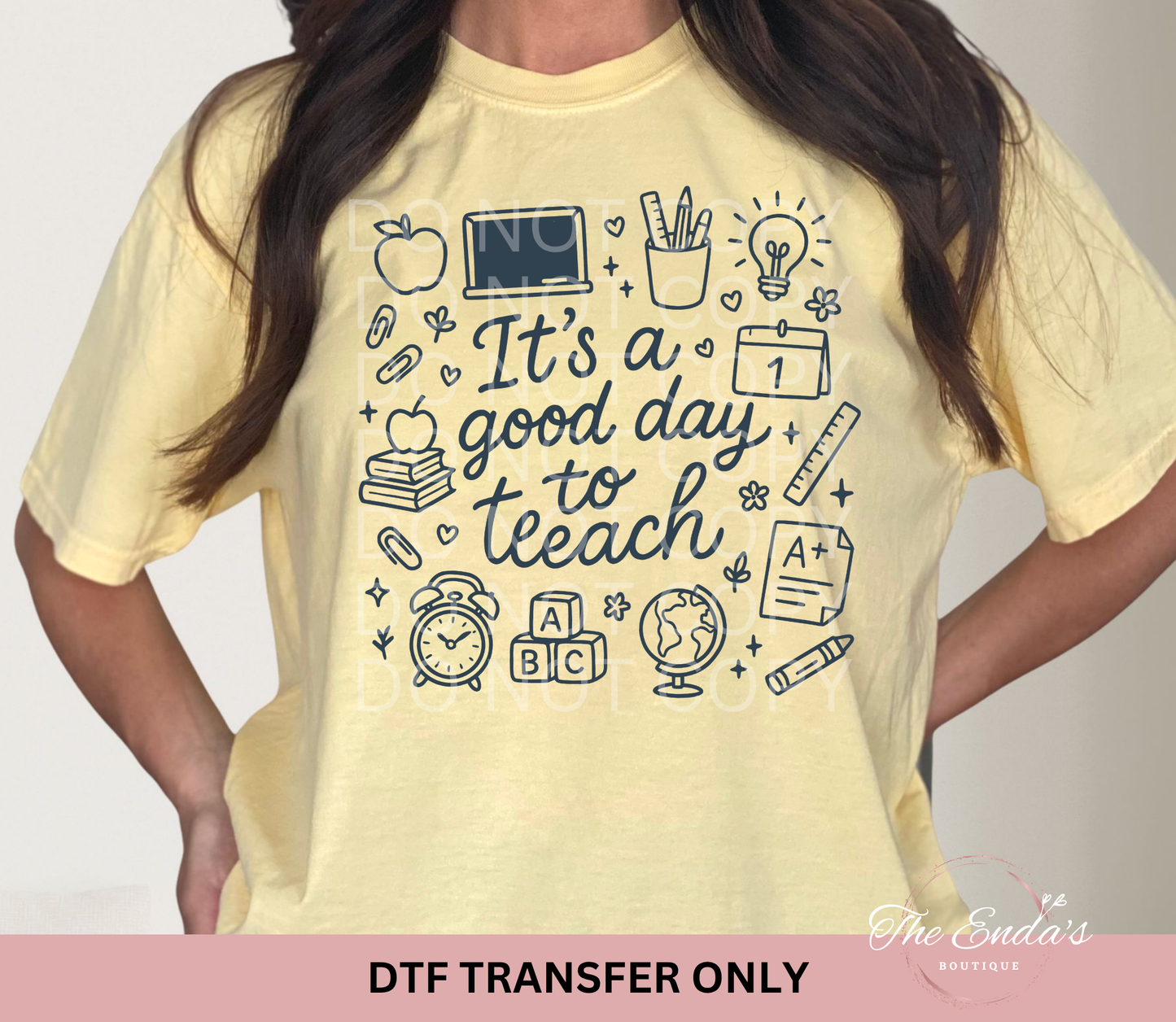 It's A Good Day To Teach Doodles DTF Transfer