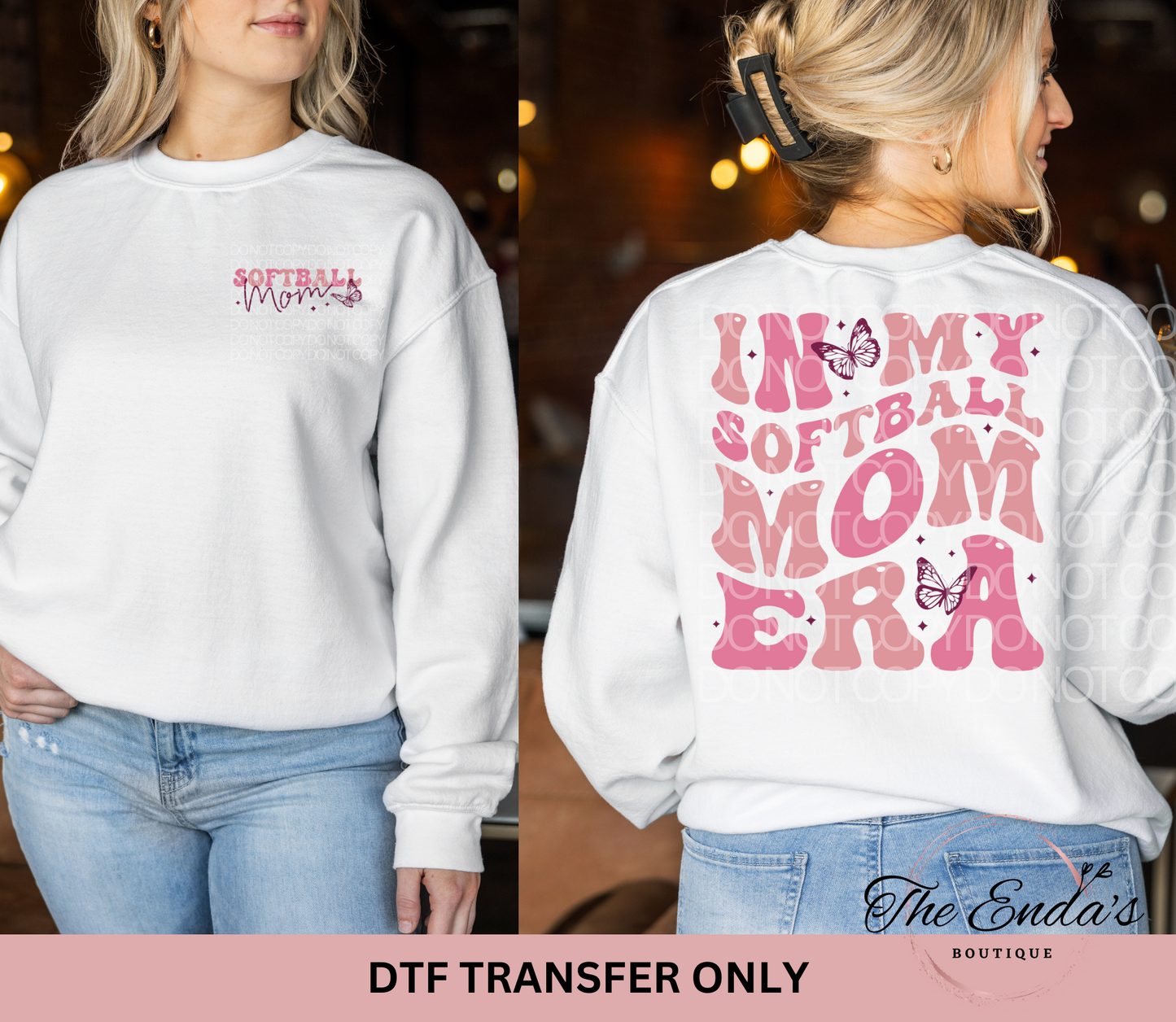 In My Softball Mom Era (FRONT/BACK SET) DTF Transfer