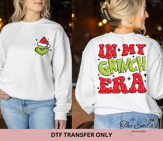 In My Grinch Era (FRONT/BACK SET) DTF Transfer