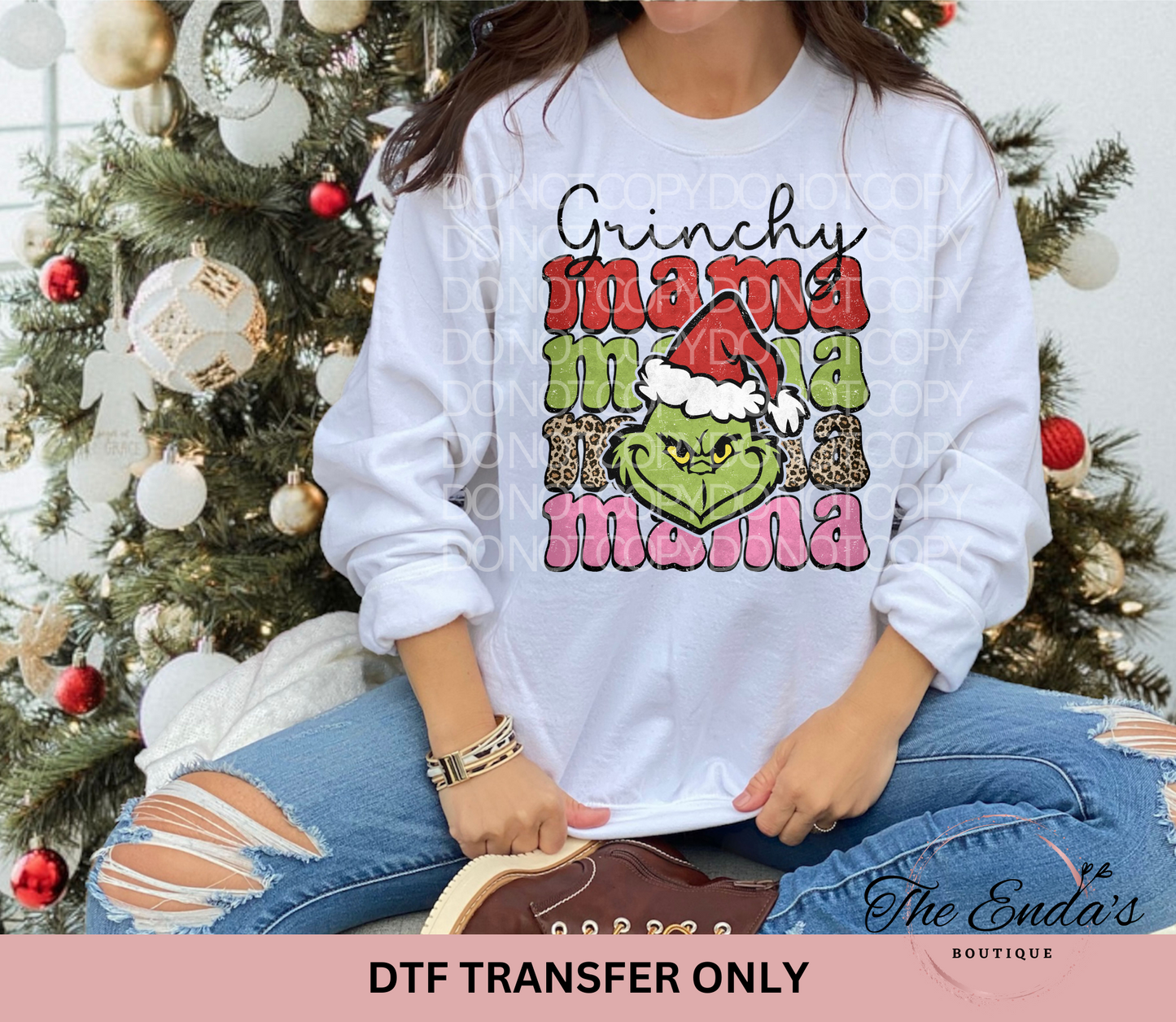 Grinchy Mama Mama Mama Mama DTF Transfer