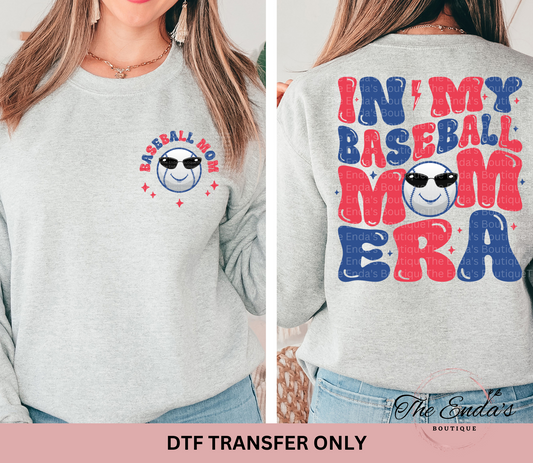 In My Baseball Mom Era (FRONT/BACK SET) DTF Transfer