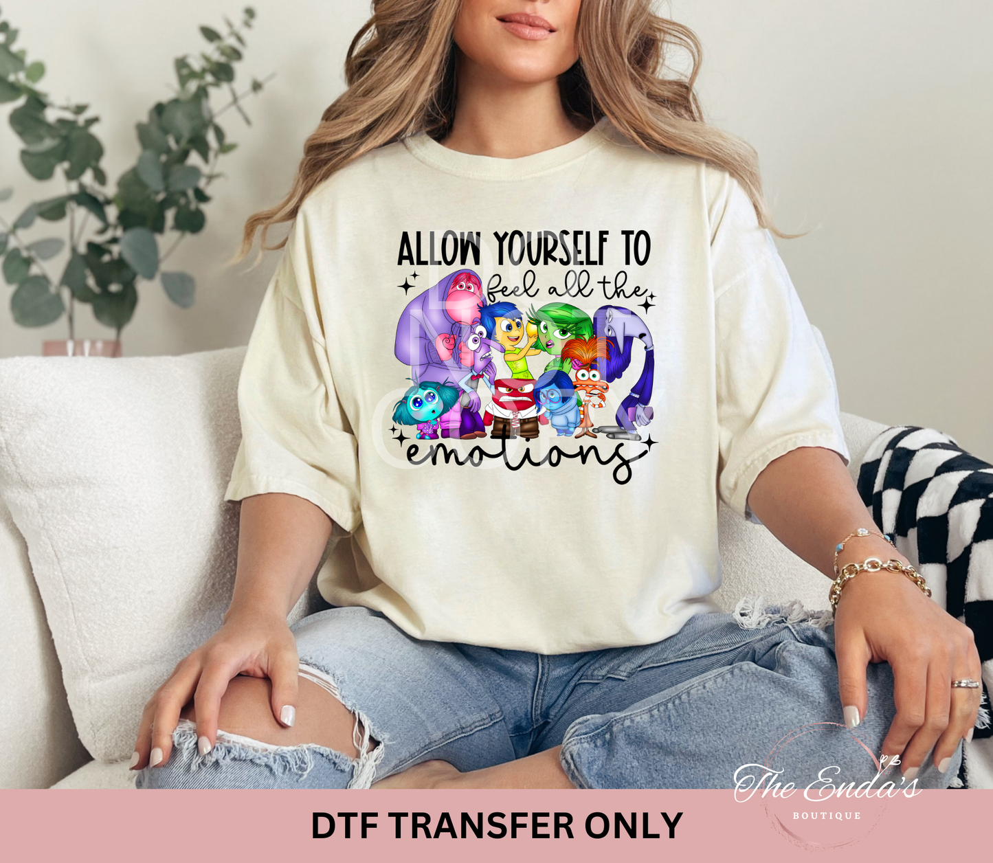 Allow Yourself To Feel All The Emotions DTF Transfer