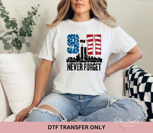 9-11 Never Forget DTF Transfer