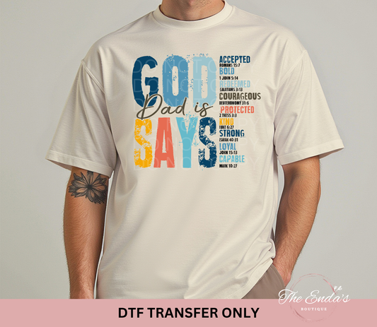 God Says Dad Is DTF Transfer