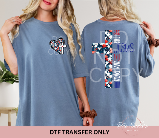 She Loves Jesus And America Too (FRONT/BACK SET) DTF Transfer