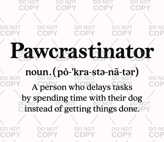 Pawcrastinator DTF Transfer
