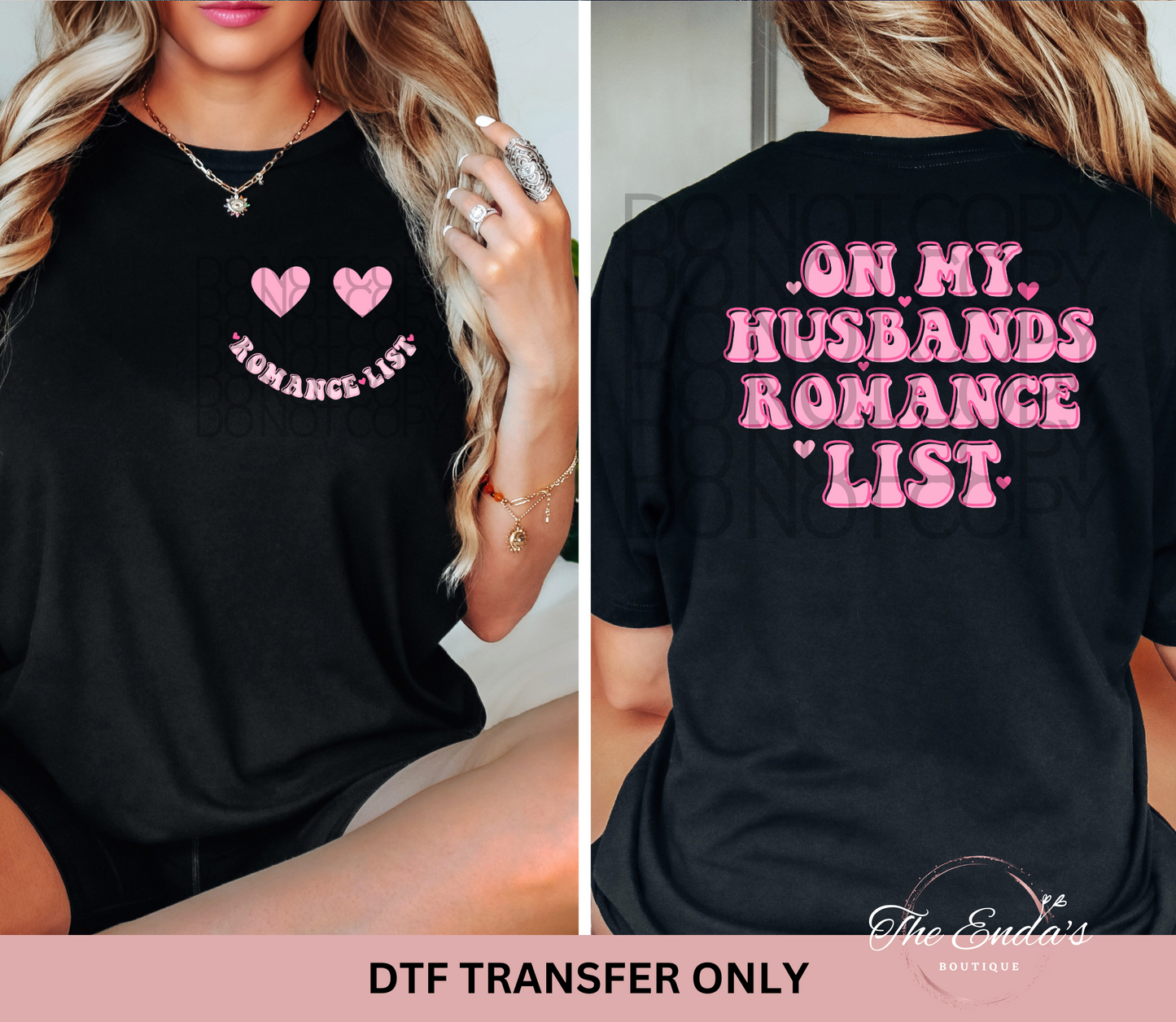 On My Husbands Romance List (FRONT/BACK SET) DTF Transfer