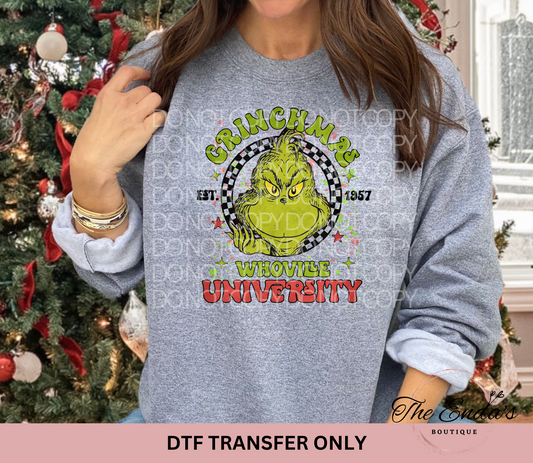 Grinchmas Whoville University DTF Transfer