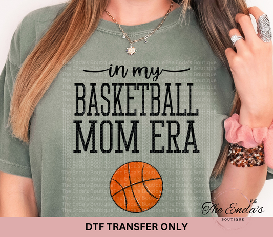 In My Basketball Mom Era DTF Transfer