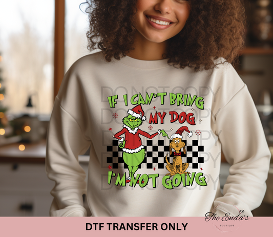 If I Can't Bring My Dog I'm Not Going Checkered DTF Transfer