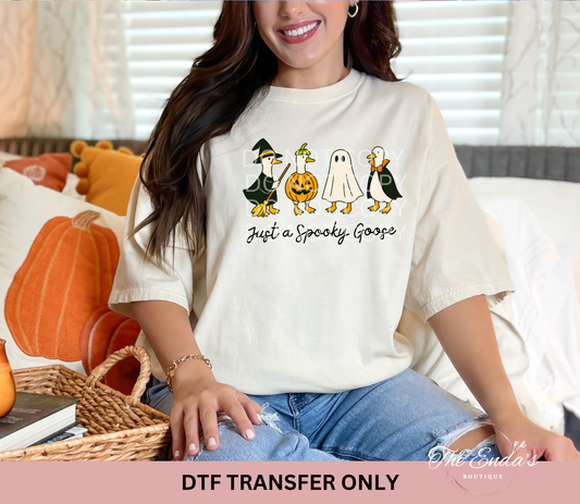 Just A Spooky Goose DTF Transfer