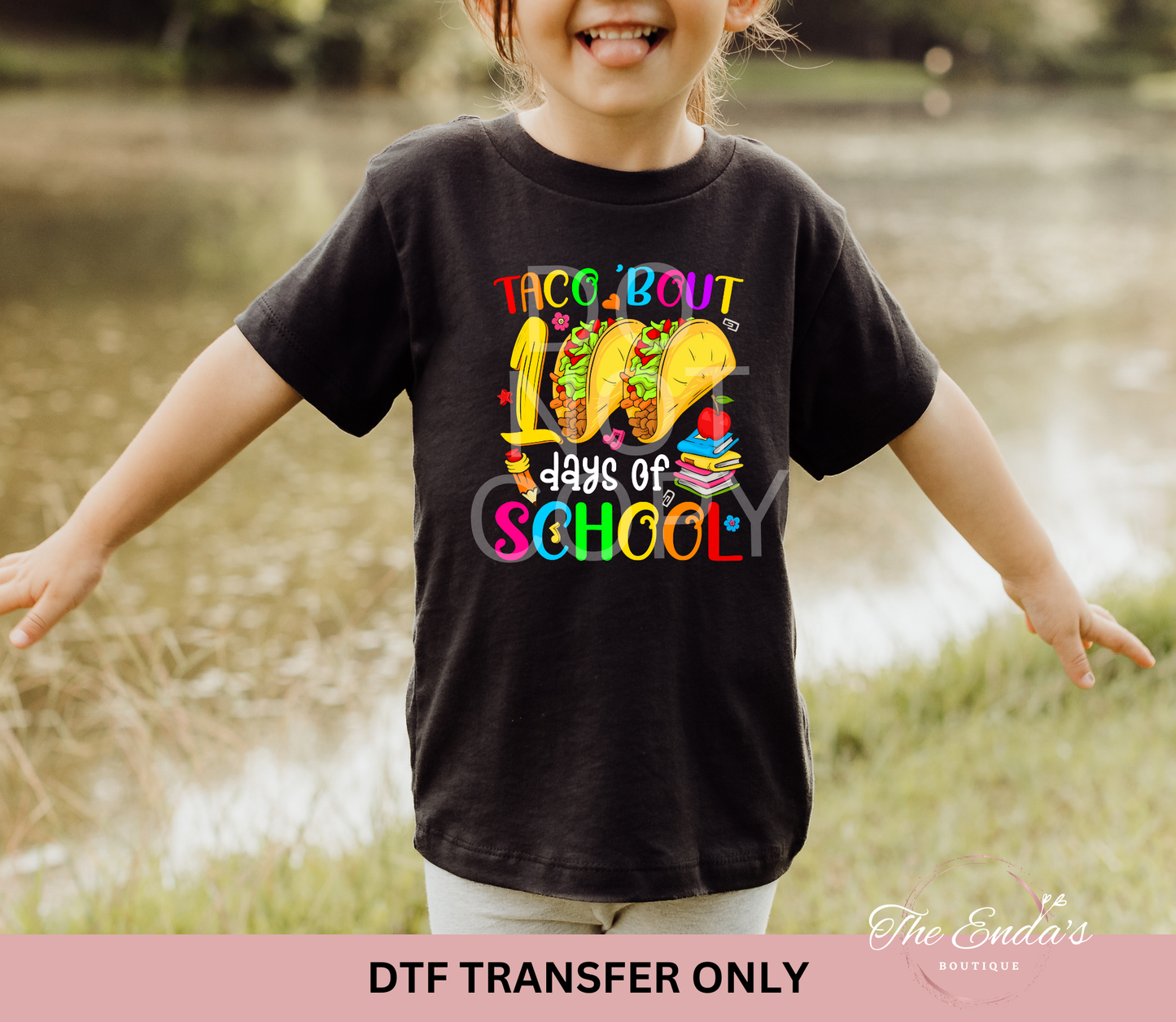 Taco 'Bout 100 Days Of School DTF Transfer