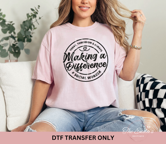 Making A Difference Social Worker DTF Transfer