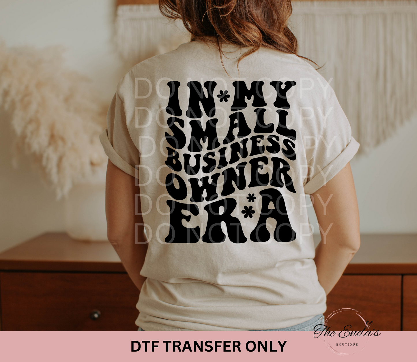 In My Small Business Owner Era DTF Transfer