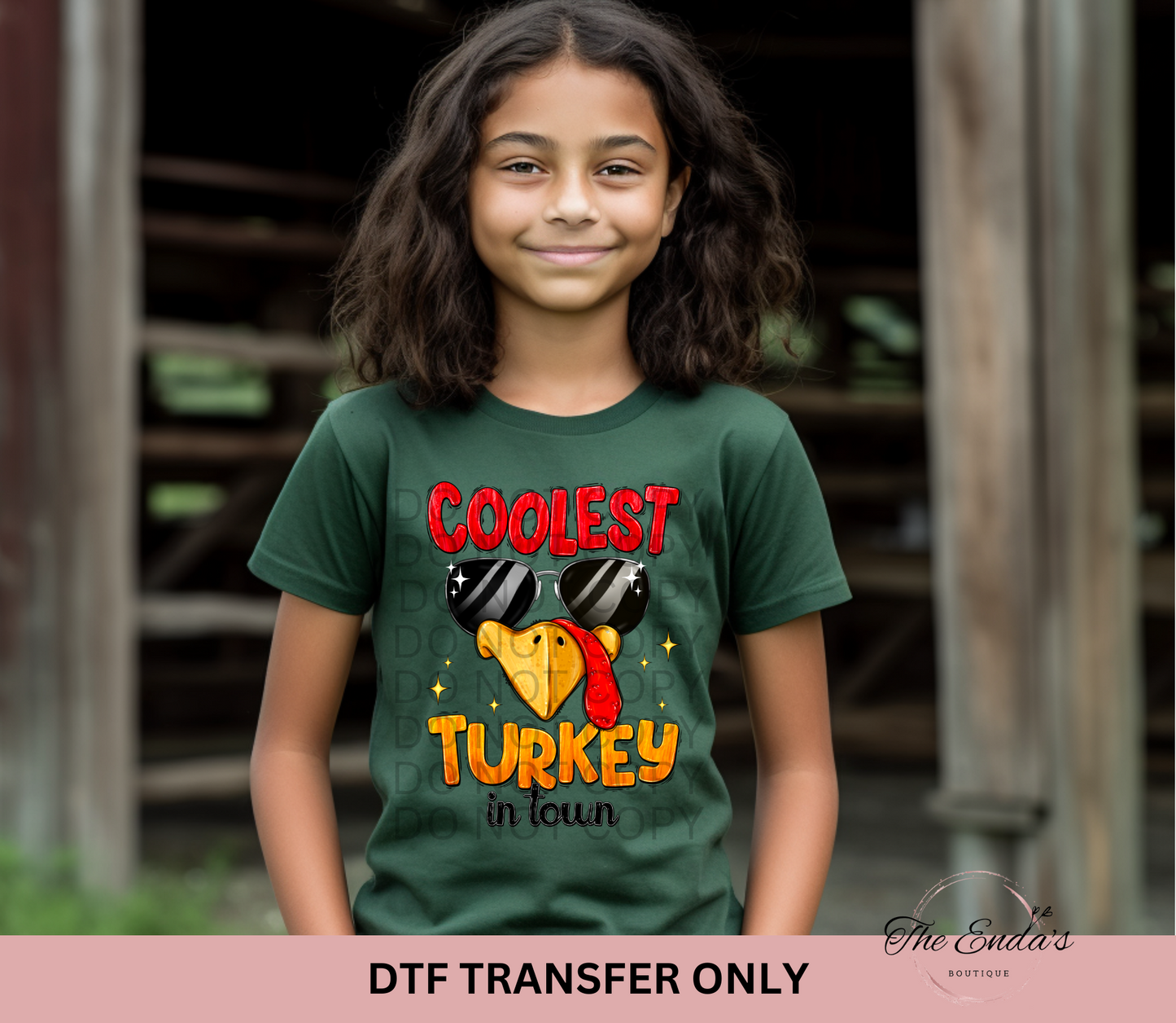 Coolest Turkey In Town DTF Transfer **AVAILABLE IN MULTIPLE SIZES**