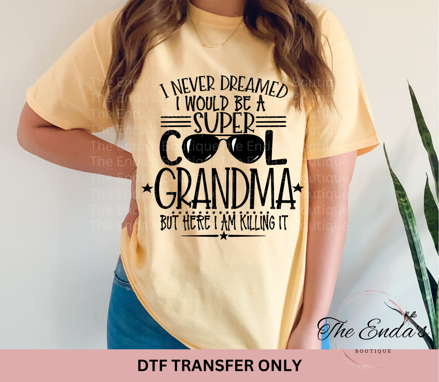 Super Cool Grandma Killing It (Sunglasses) DTF Transfer