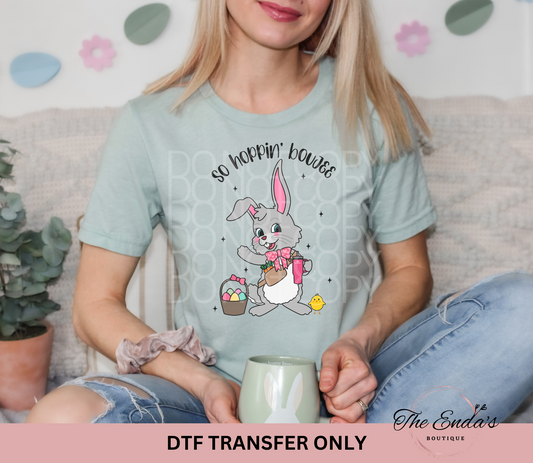 So Hoppin' Boujee DTF Transfer