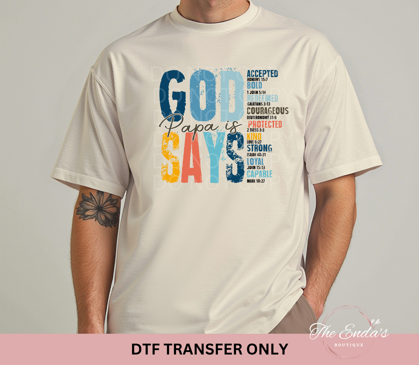 God Says Papa Is DTF Transfer