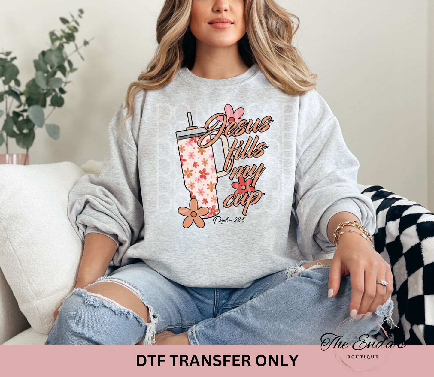 Jesus Fills My Cup DTF Transfer